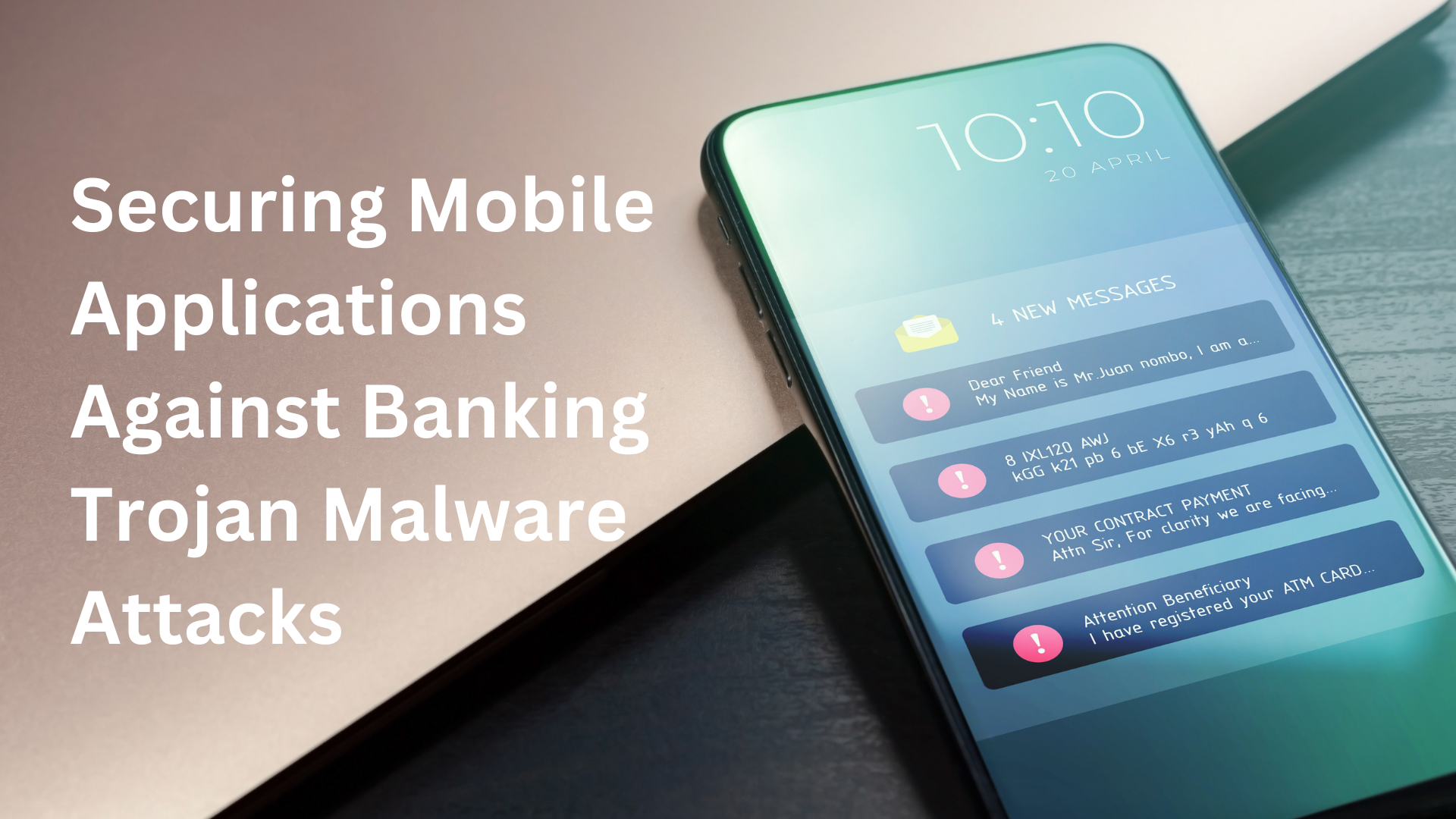 Securing Mobile Applications Against Banking Trojan Malware Attacks