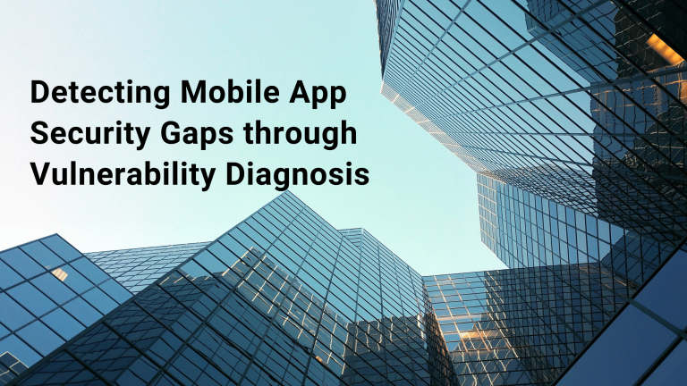 How a mobile network provider detect mobile app security gaps through vulnerability diagnosis