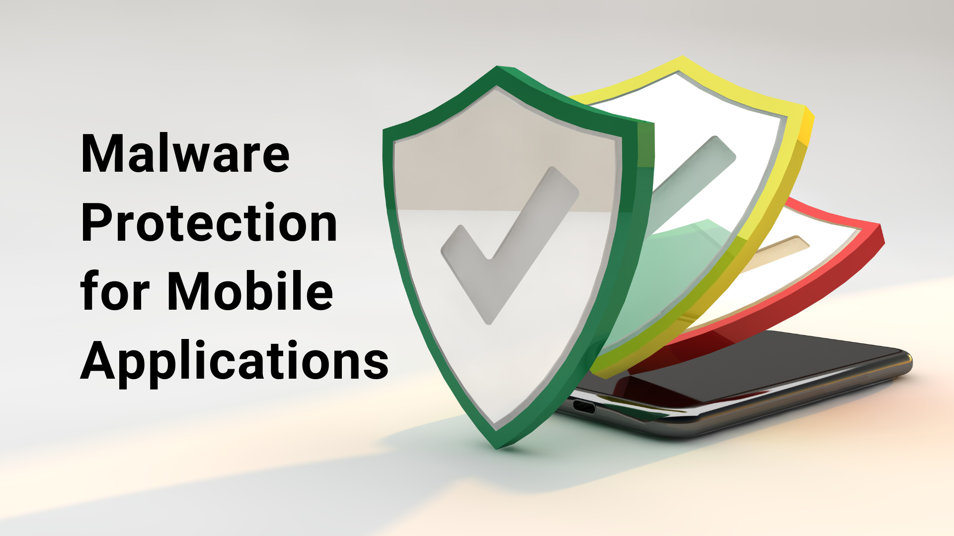 Malware Protection for Mobile Applications